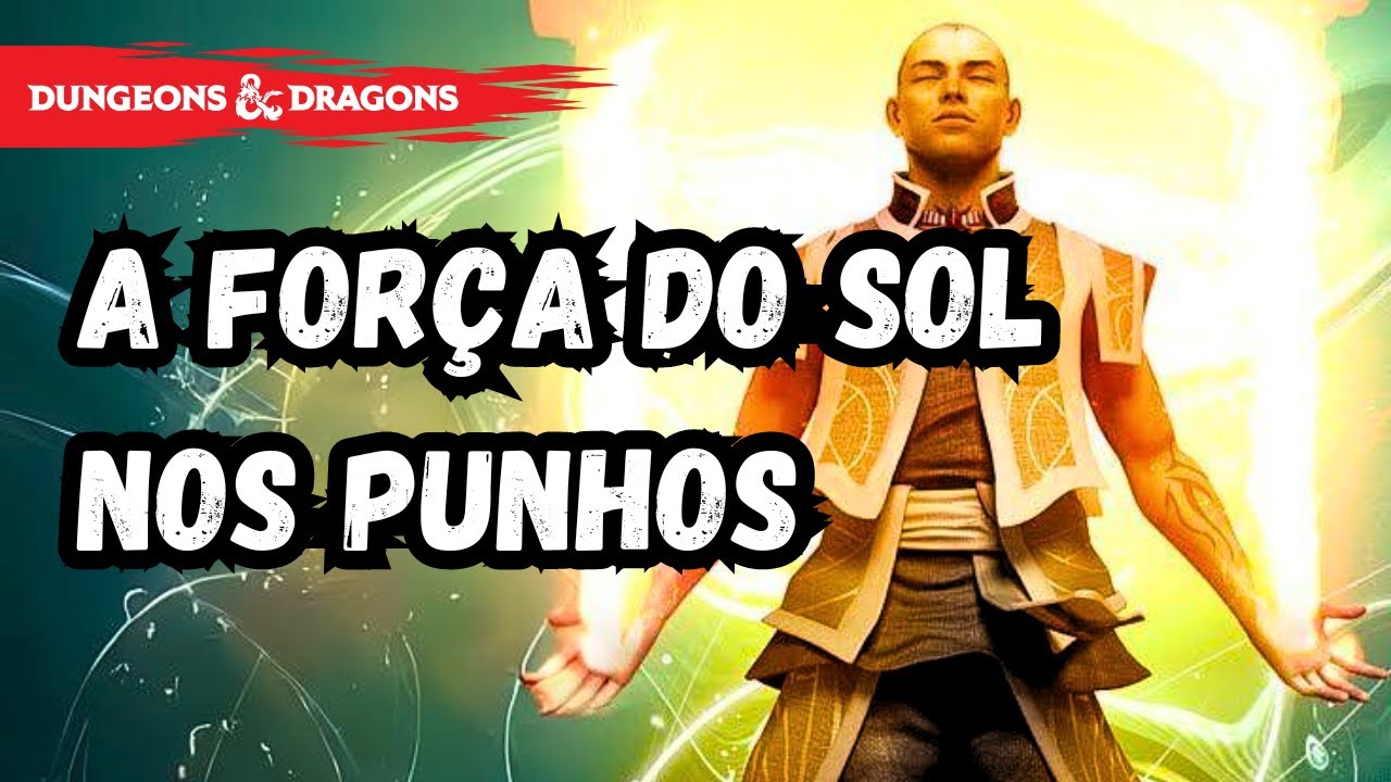 Desvende o Monge da Alma Solar em D&D 5e: Guia Completo!