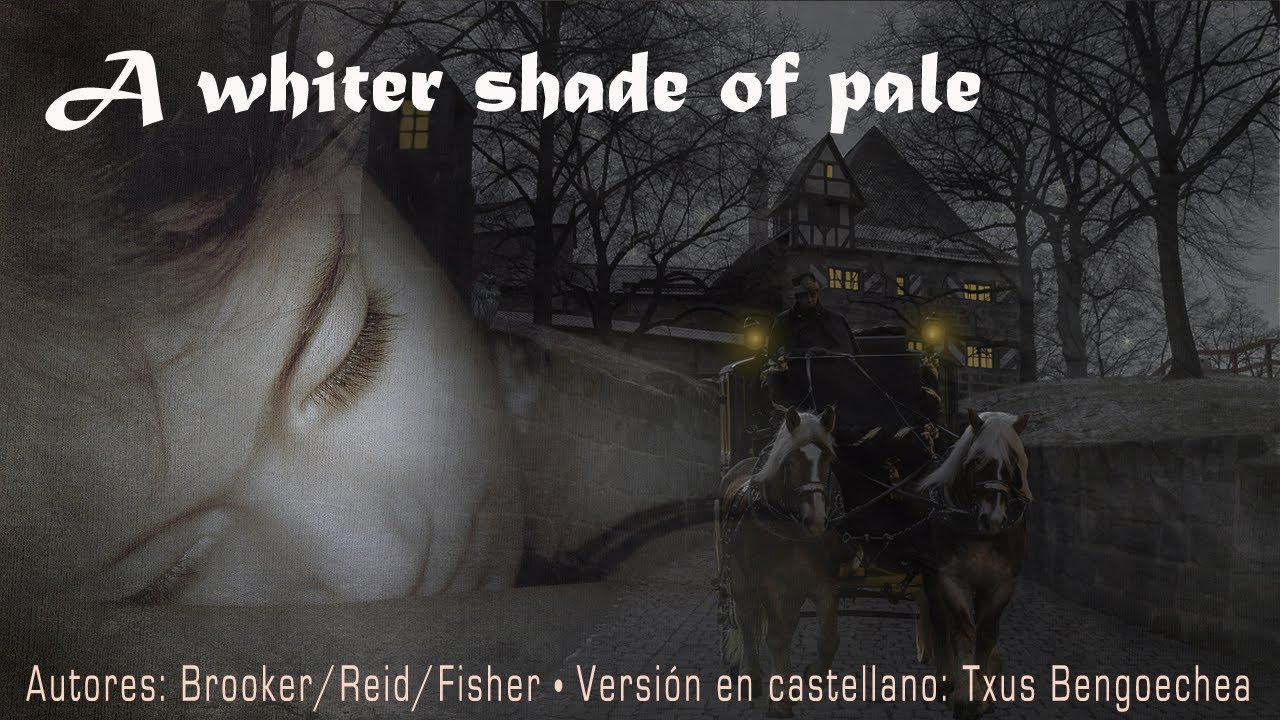 A whiter shade of pale. Procol Harum. Adaptación al castellano. Versión española. Karaoke