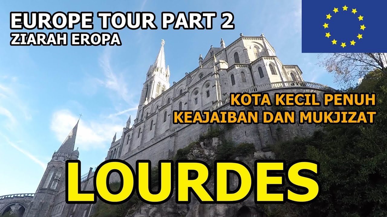 Ziarah Ke Barcelona dan Lourdes - Europe Tour Part 2