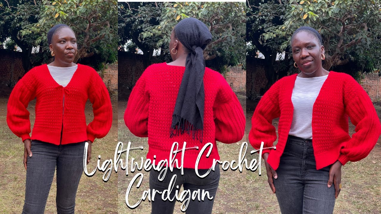 How To Crochet A Lightweight Cardigan Tutorial