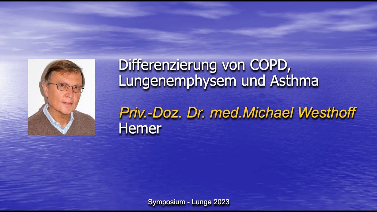 Differenzierung von COPD, Lungenemphysem und Asthma -15. Symposium Lunge