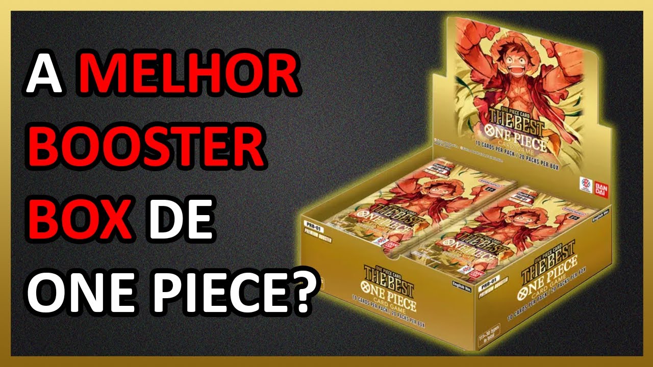 ABRINDO UMA BOOSTER BOX ONE PIECE THE BEST PRB01