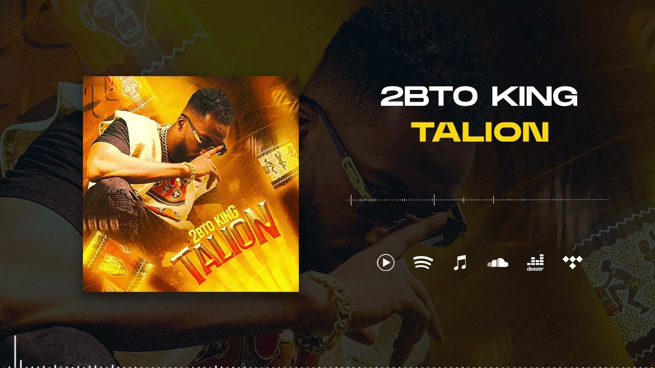 2bto King - Talion (Son Officiel)