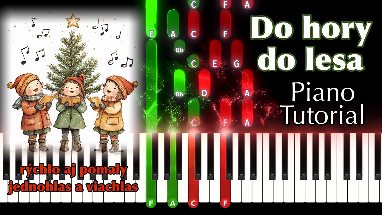 🎄Do hory, do lesa - slovenská koleda na klavíri rýchlo aj pomaly 1- a 4-hlas z JKS #pianotutorial 