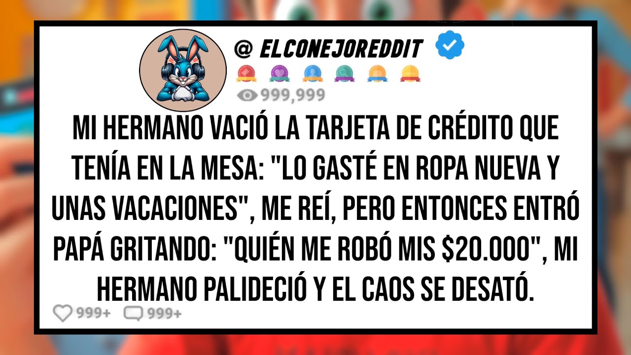 Mi HERMANO Vació la Tarjeta de Crédito Que Dejé en la Mesa: 
