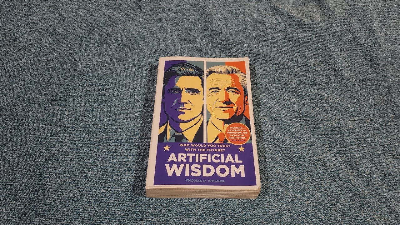 Artificial Wisdom By Thomas R. Weaver Review