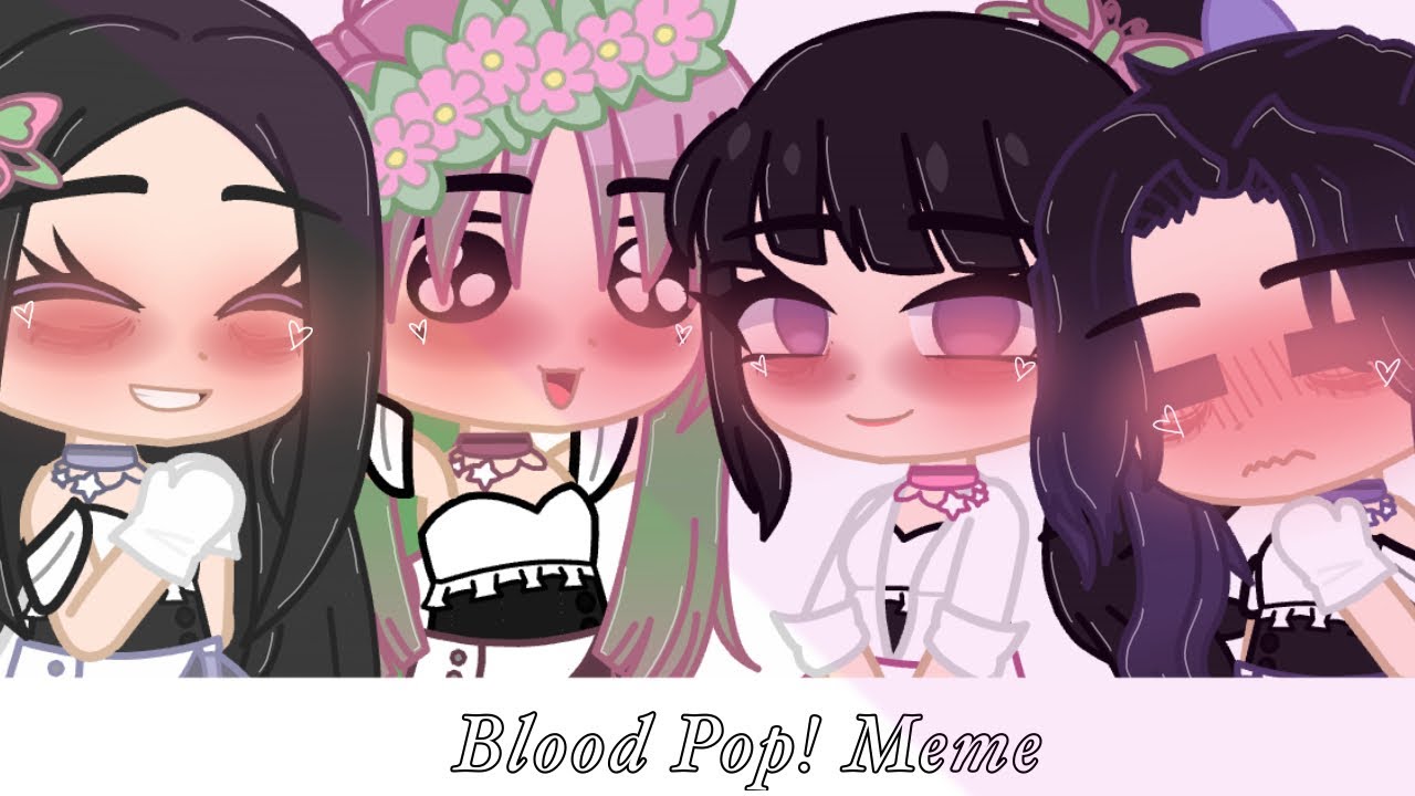 Blood Pop Meme | Demon Slayer | Butterfly Sisters + Mitsuri | Cherry~ 🍒