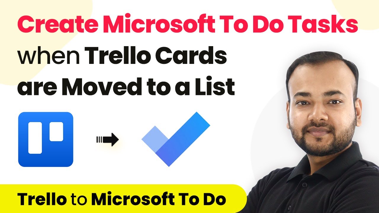How to Create Microsoft To Do Tasks when Trello Cards are Moved to a List