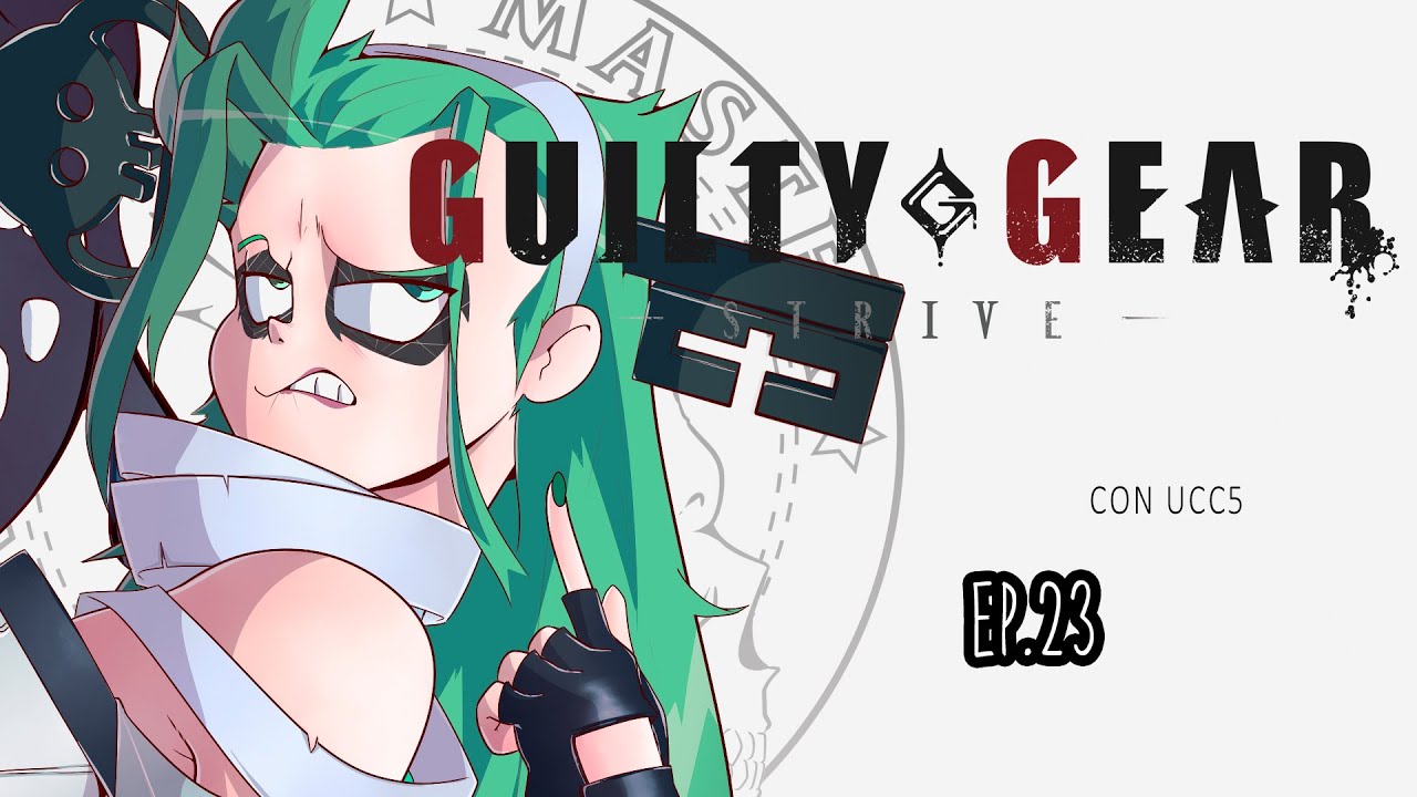 Guilty Gear Strive– EP 23 – Se vuelve al parque abierto