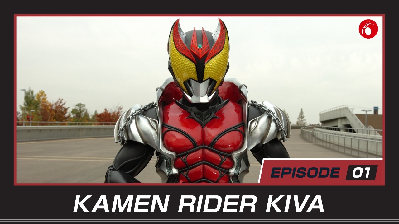 KAMEN RIDER KIVA (Episode 1)
