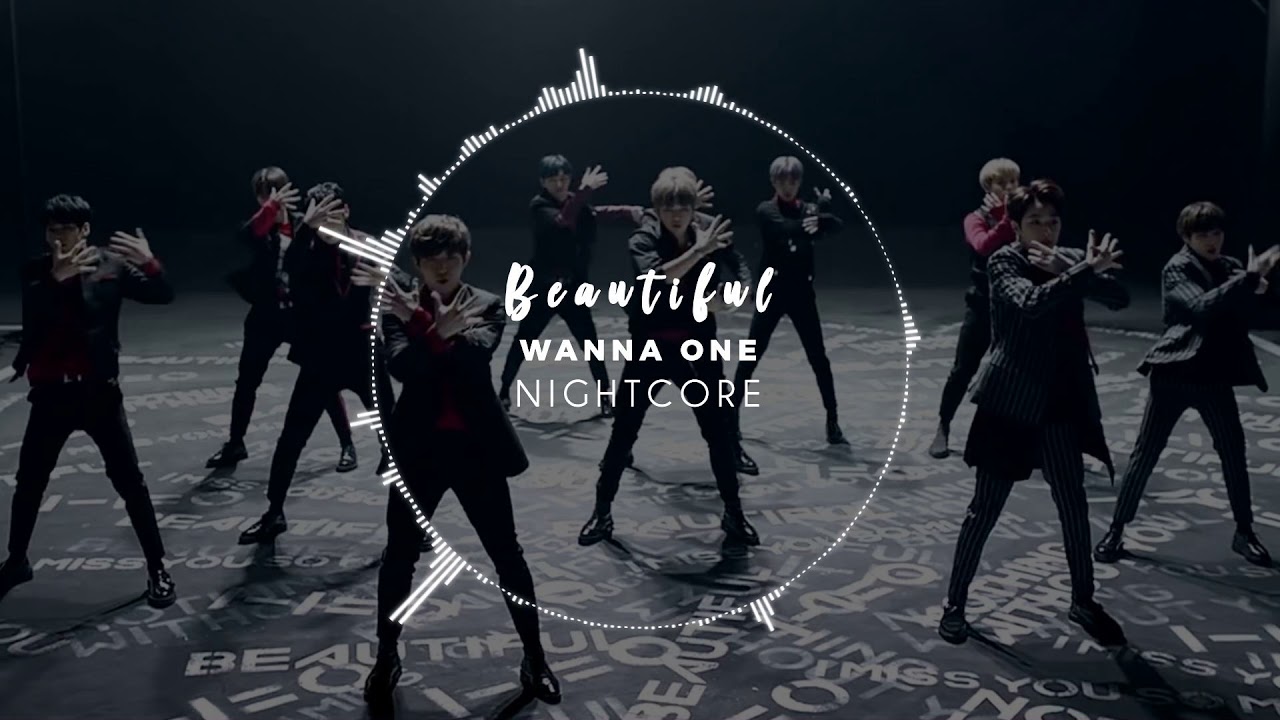 「Nightcore」Beautiful ~ Wanna One