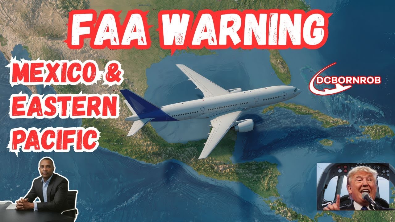 ⚠️ FAA Issues URGENT Flight Alert Over Latin America & Mexico Says ‘NO IMPACT’! ✈️🌎