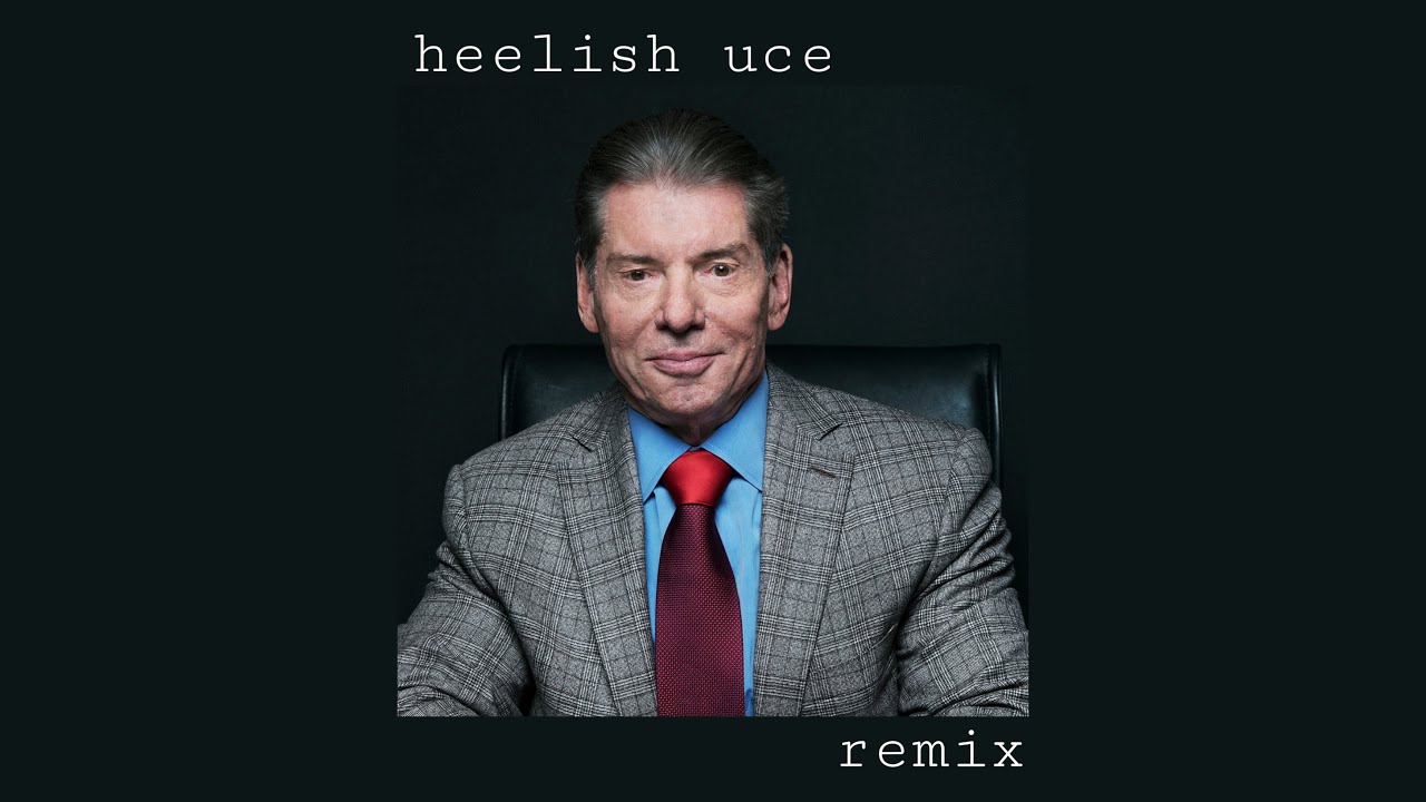 WWE Mr. McMahon - 'No Chance In Hell' Remix | Heelish Uce