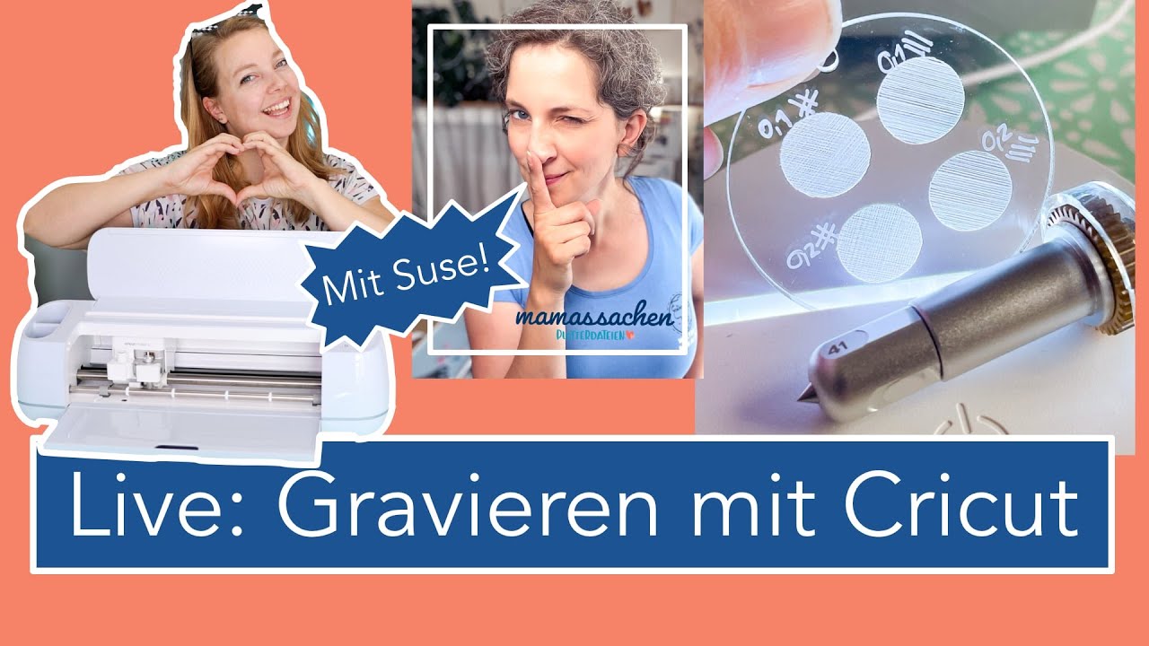Livestream - Gravieren mit Cricut: Acryl & Folie mit @mamassachen