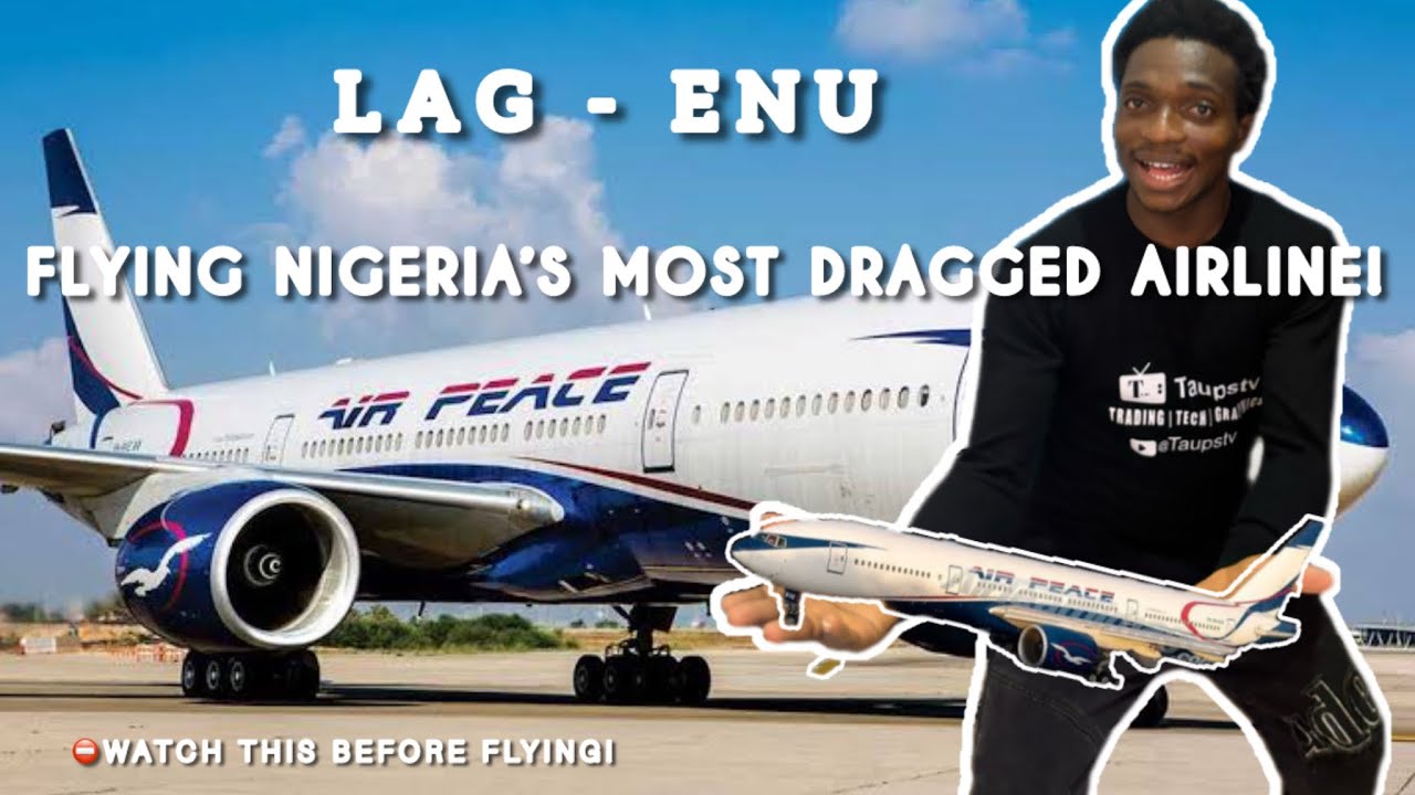 Flying Nigeria&rsquo;s most DRAGGED Airline/ An Honest Review of Airpeace Boeing 737