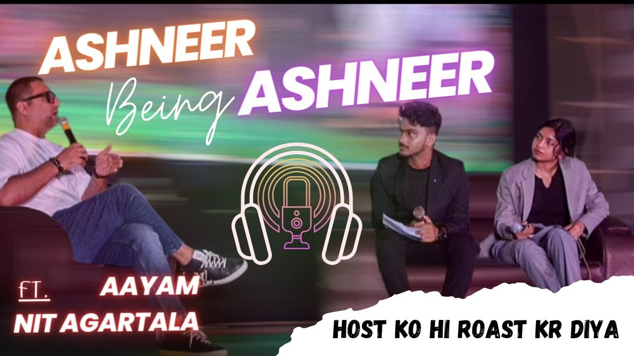 Ashneer Grover Being Savage For 6 Minutes Straight | NIT Agartala | Aayam 9.0 |