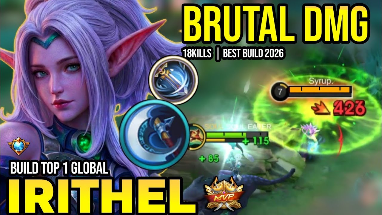 18 УБИЙСТВ! ЛУЧШАЯ СБОРКА НА IRITHEL 2026 | СБОРКА ТОП-1 IRITHEL В МИРЕ ГЕЙМПЛЕЙ | MOBILE LEGENDS✓