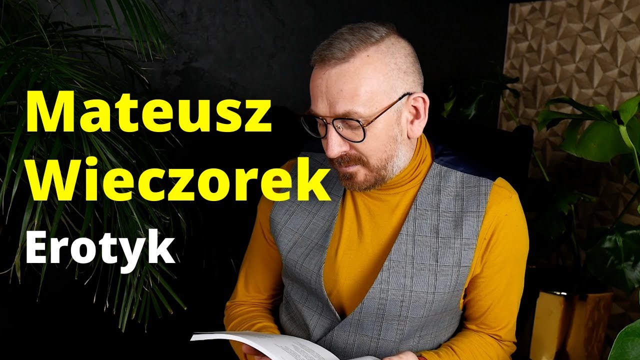 Mateusz Wieczorek - Erotyk