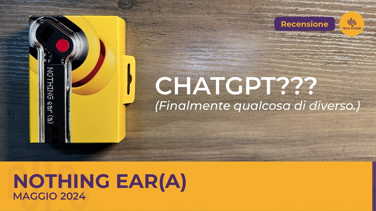 Recensione Nothing Ear(a): hanno (quasi) tutto, ma sono loro quelle da acquistare?