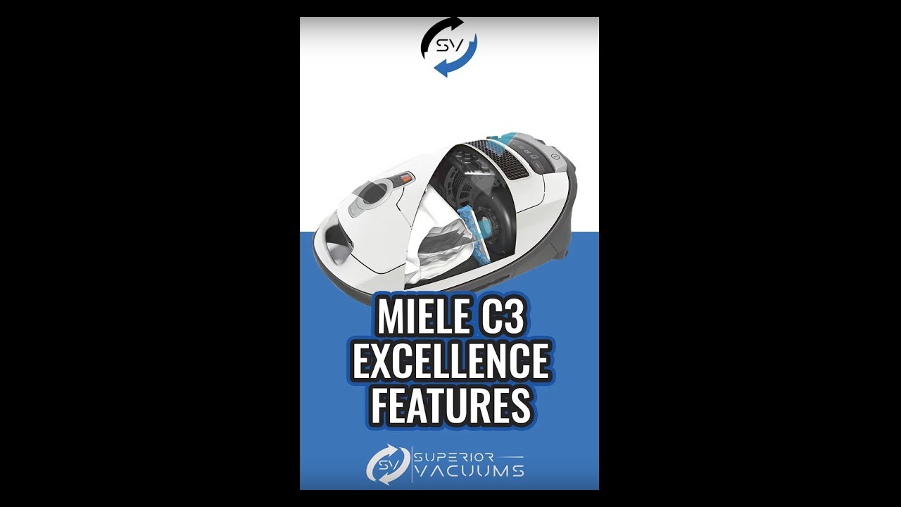 Miele C3 Excellence Canister Vacuum Features - Superior Vacuums