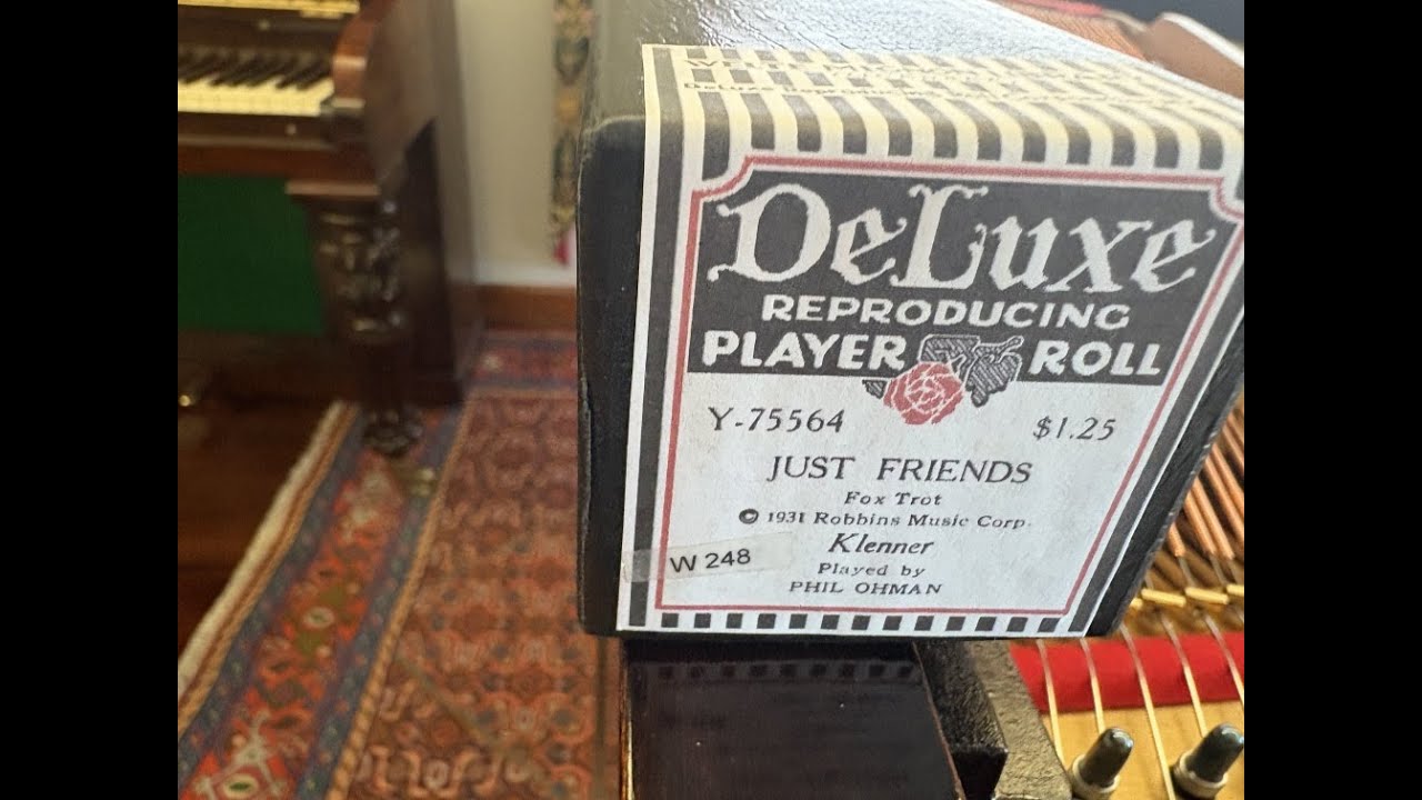 “Just Friends” Fox Trot from 1931 played by Phil Ohman on Welte