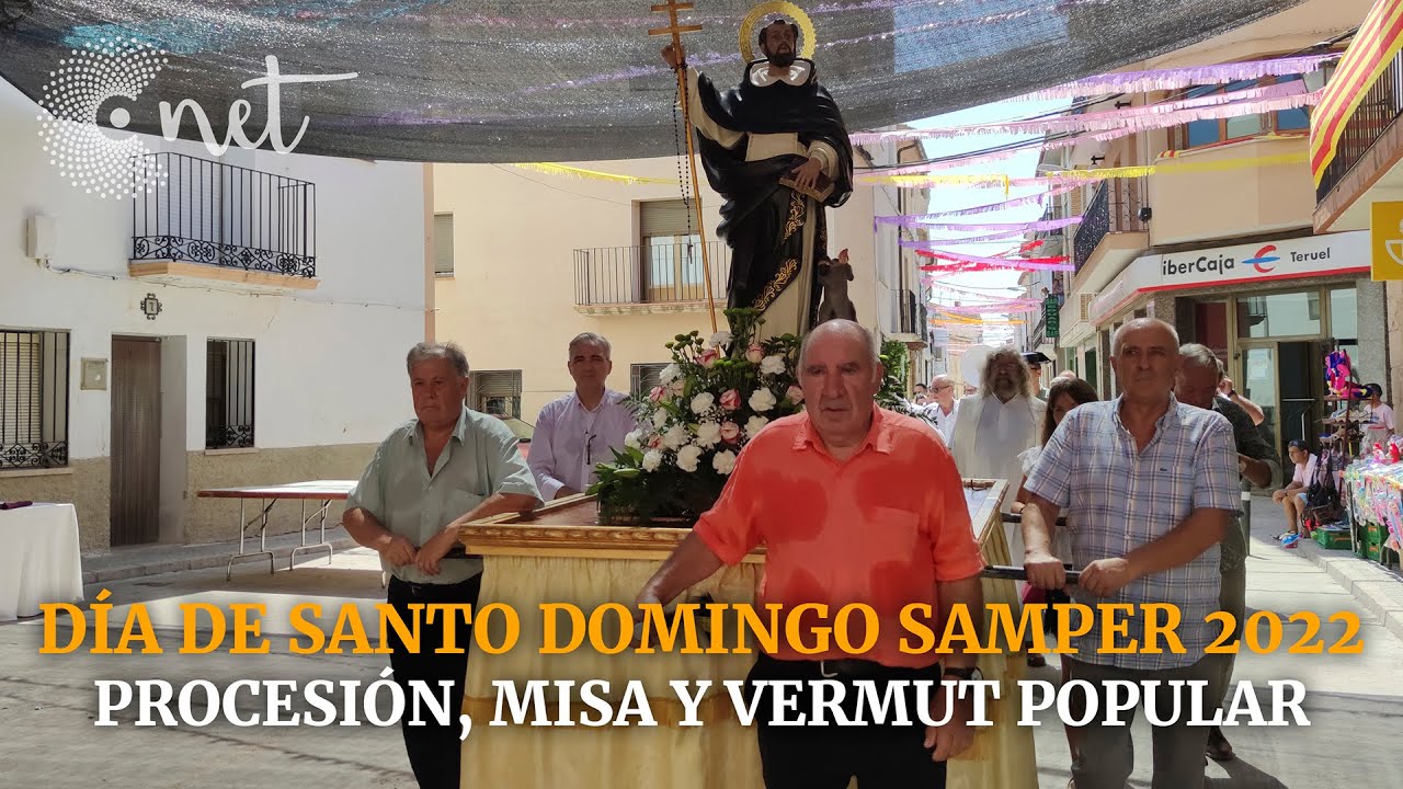 Día de SANTO DOMINGO en SAMPER de CALANDA 2022