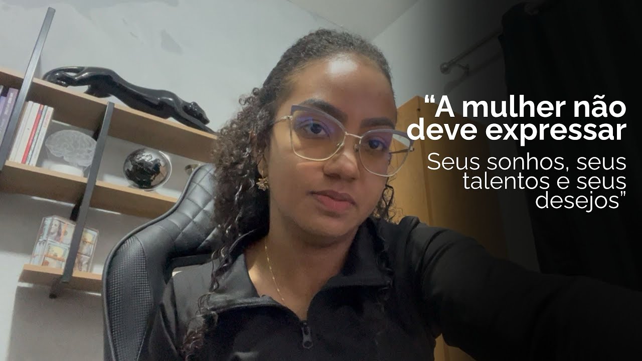 “A mulher não deve” | Nós devemos e podemos sim cumprir com o nosso propósito