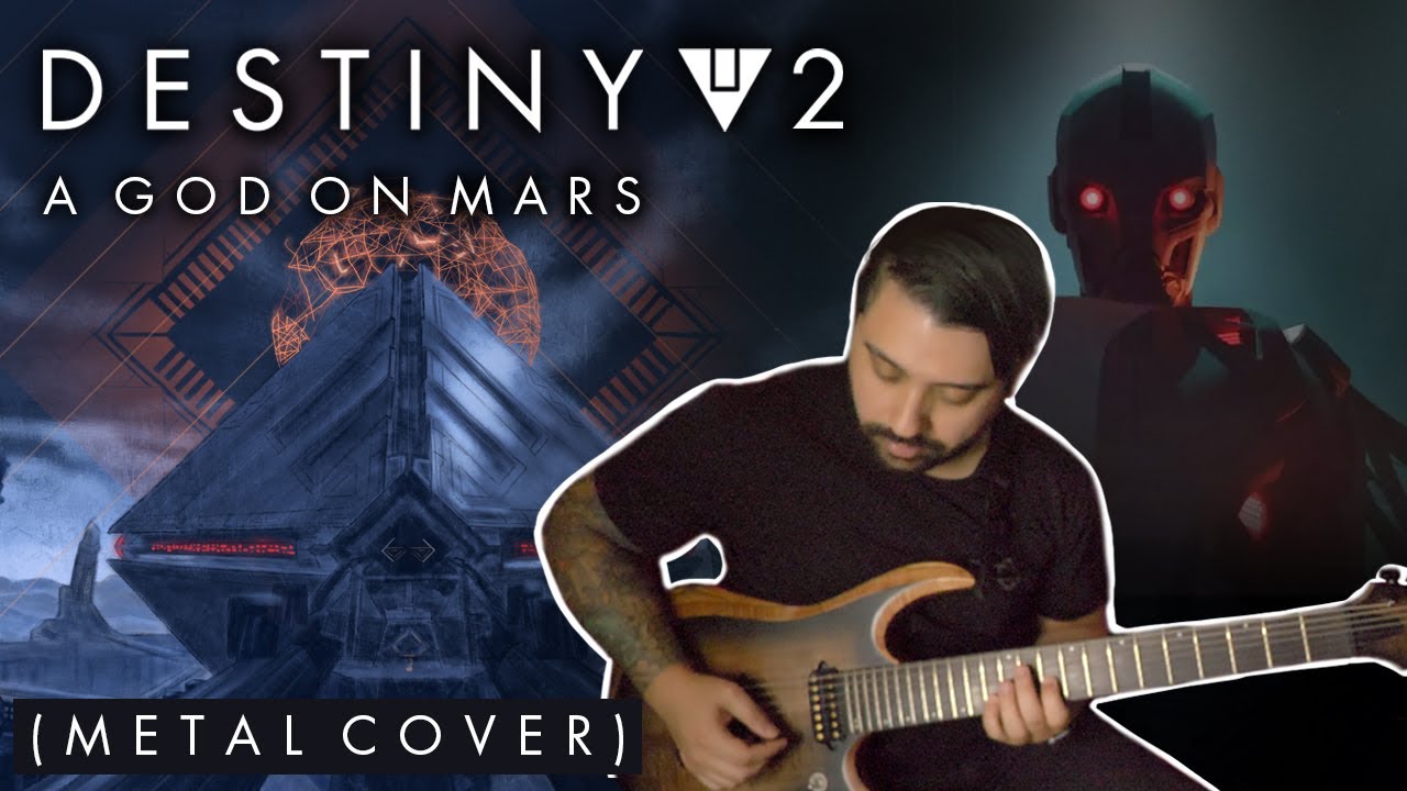 Destiny 2 - A God on Mars (Metal Cover)