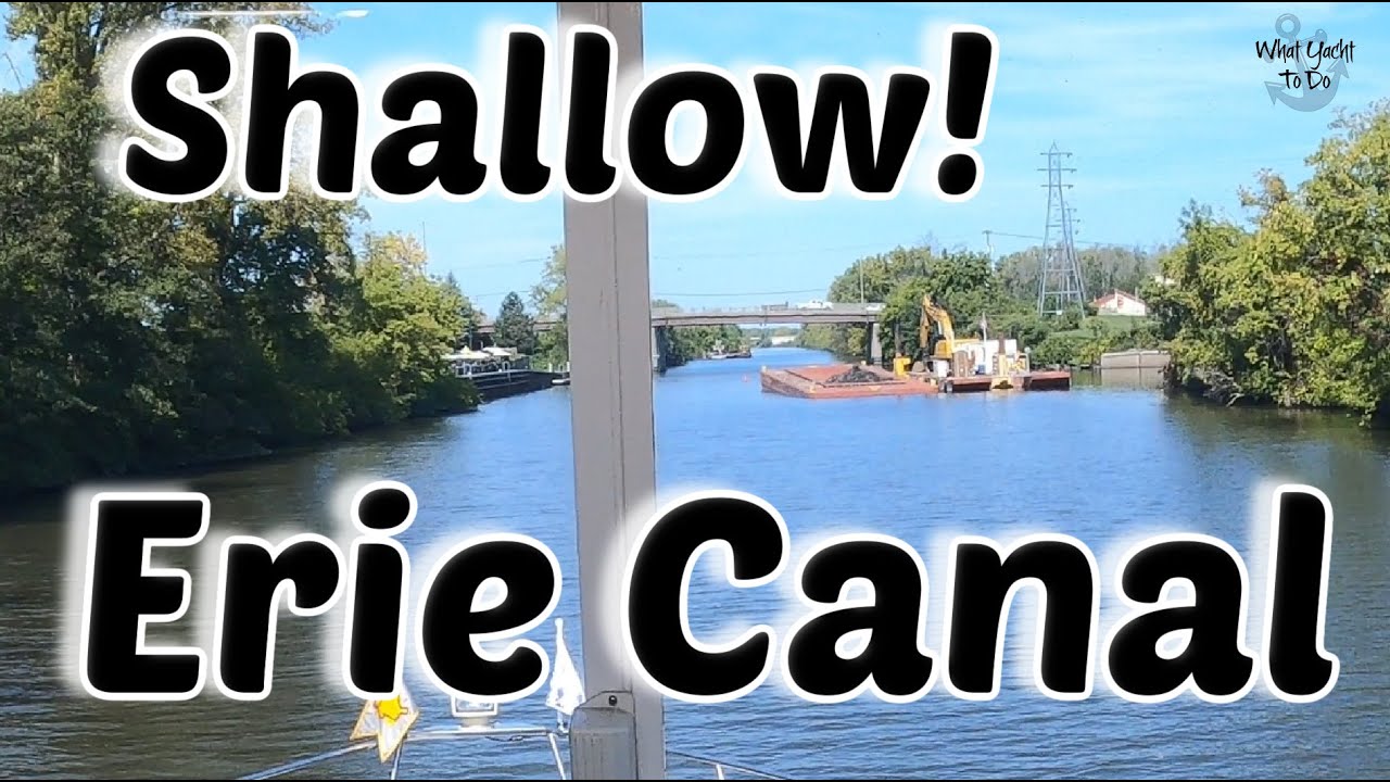 Great Loop Route # 246: Little Falls, New York to Sylvan Beach, New York | What Yacht To Do