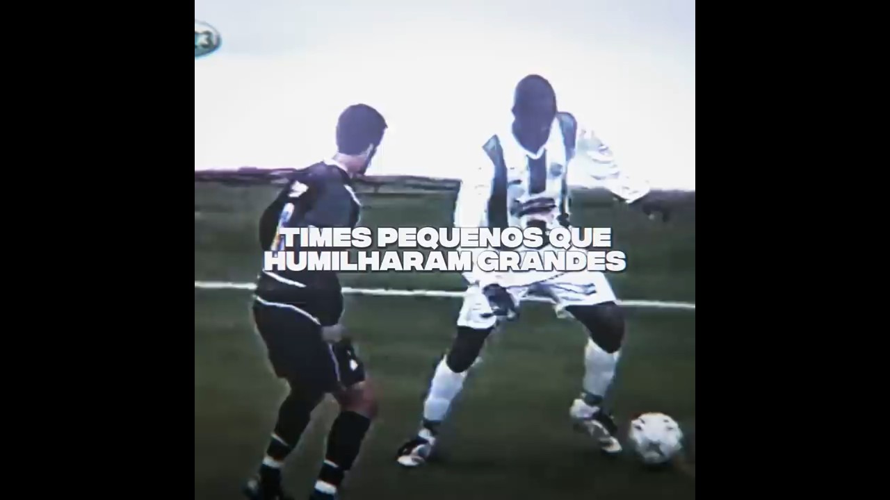 TIMES PEQUENOS QUE HUMILHARAM GRANDES  
