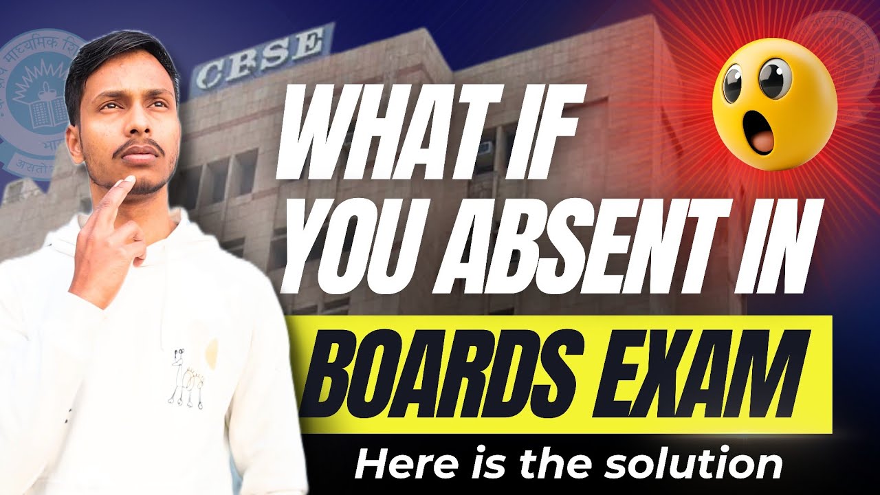 What Happens if we are absent in Board Exam | What To Do Now If I miss My Board Exam | Next Step
