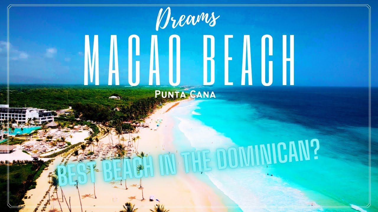 Breathtaking Dreams MACAO BEACH Punta Cana | Best All Inclusive Resort in the Dominican Republic?