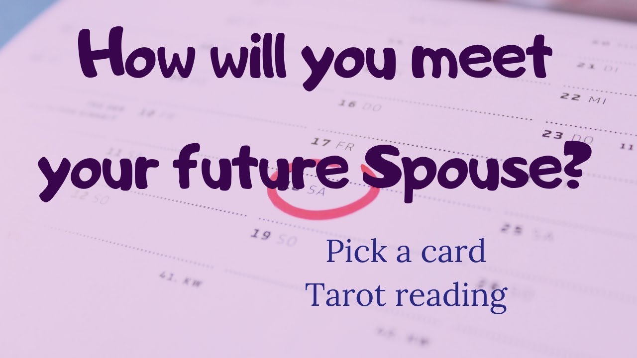 HOW WILL YOU MEET YOUR FUTURE SPOUSE?❤️ TAROT READING ❤️PICK A CARD