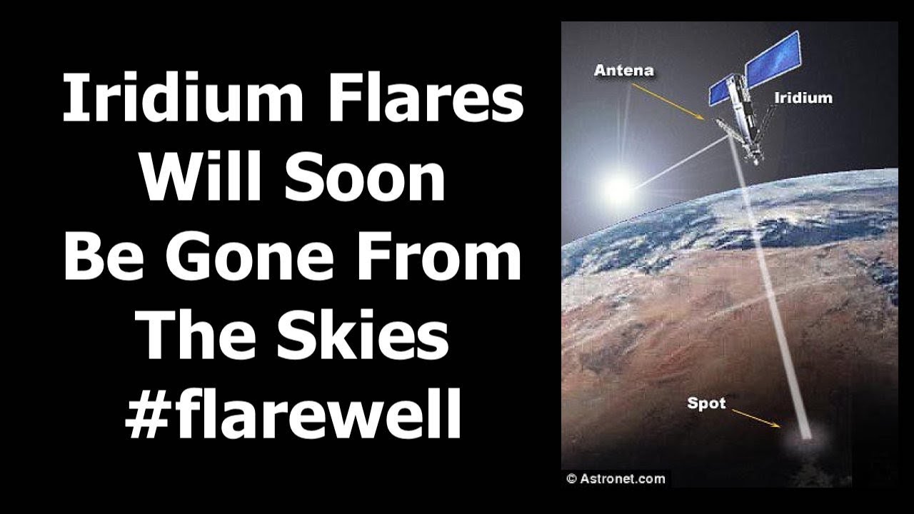 Iridium Flares Are Disappearing From The Skies