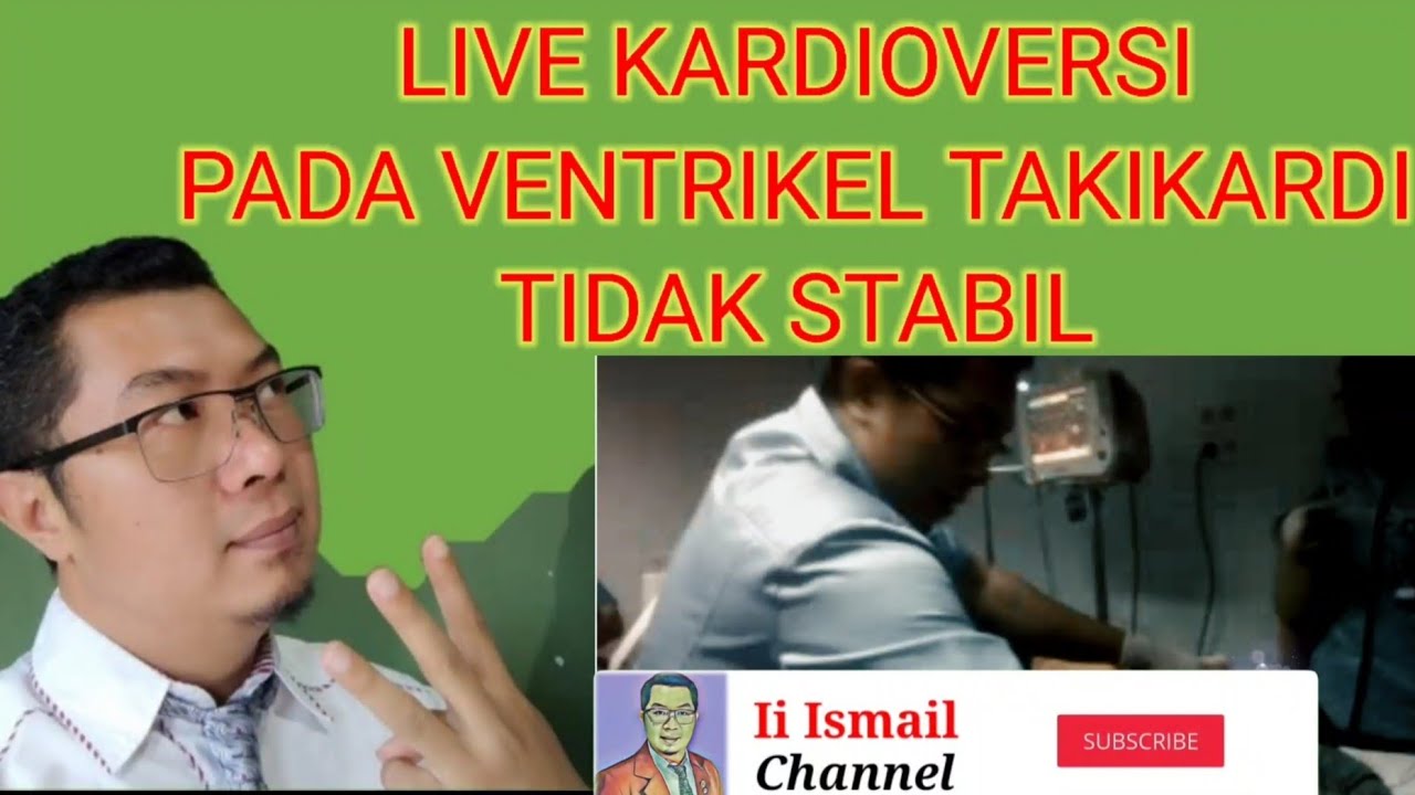 KARDIOVERSI PADA VENTRIKEL TAKIKARDI | KARDIOVERSI | VT | TATALAKSANA VT TIDAK STABIL | II ISMAIL