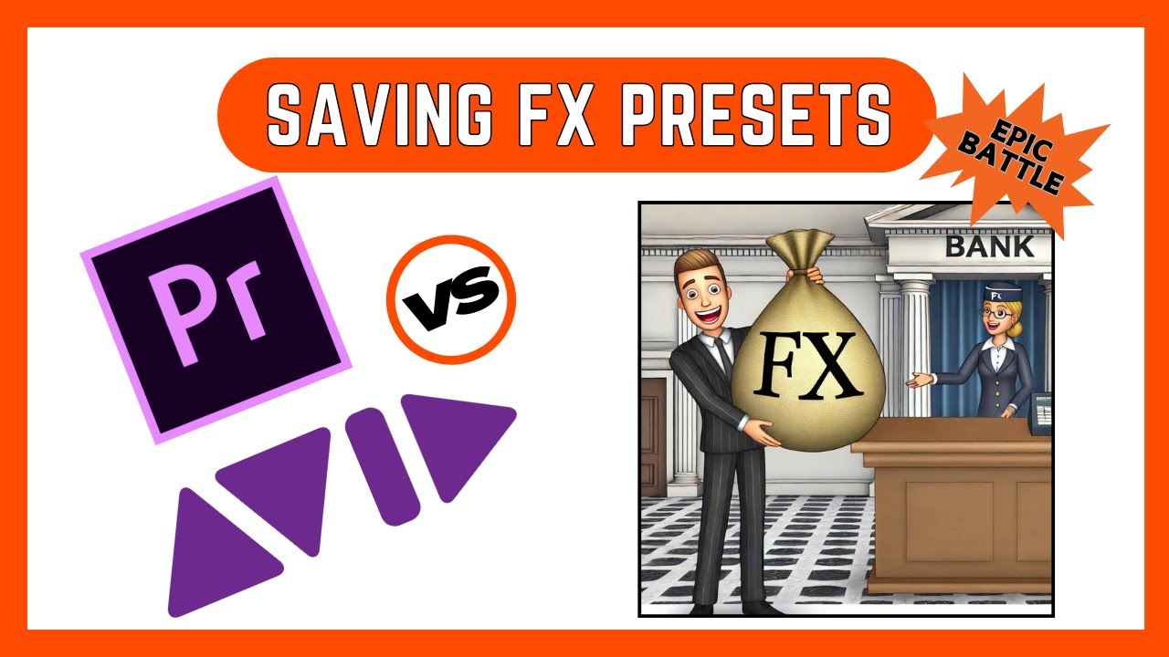 Saving FX Presets Smackdown 🥊 Premiere vs. Avid