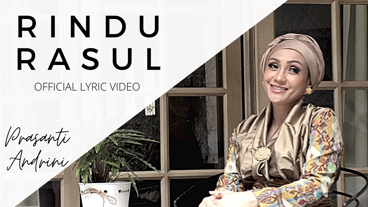 Prasanti Andrini – RINDU RASUL (Official Lyric Video)
