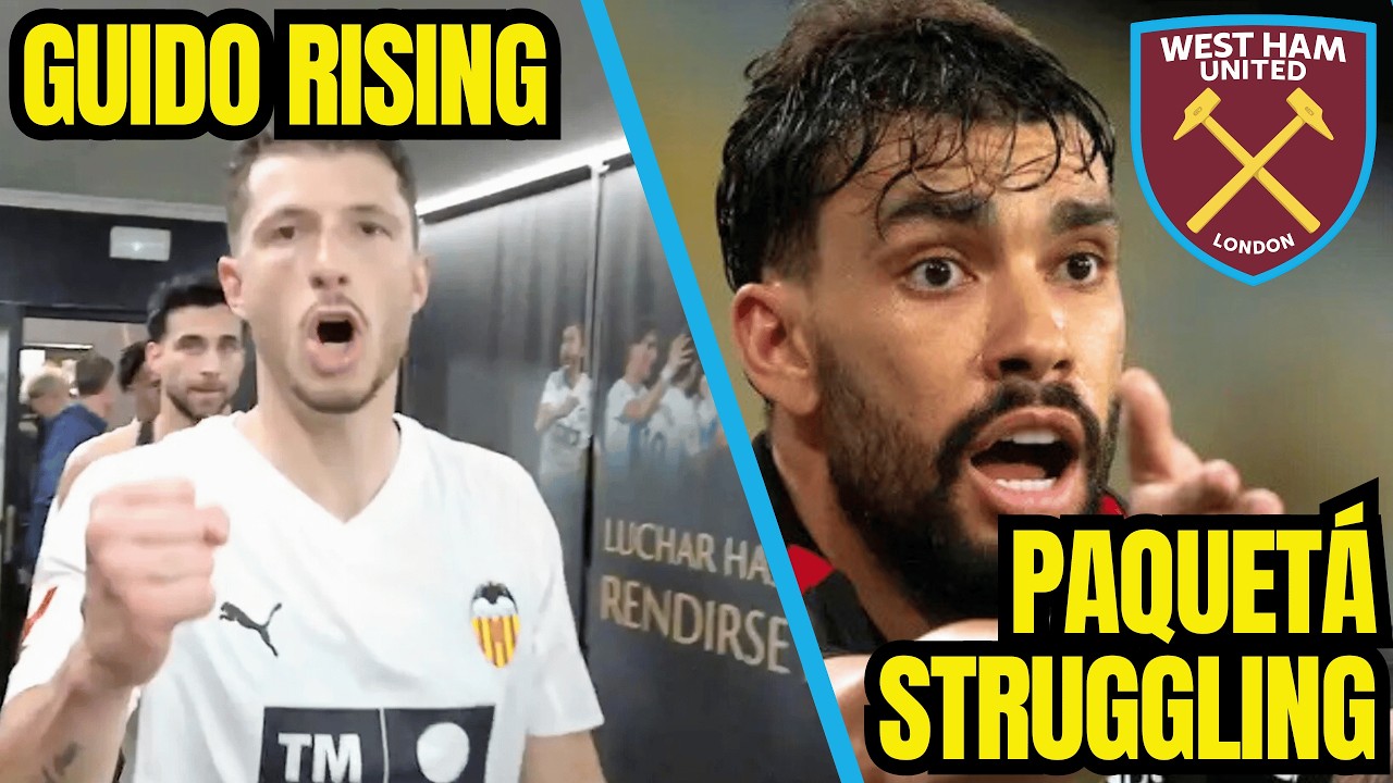 Paquetá Is Struggling While Guido Is Rising After West Ham Exit | West Ham News Today