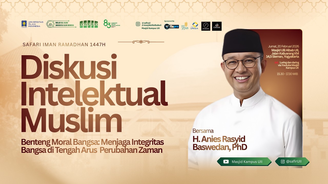 🔴 LIVE - DISKUSI INTELEKTUAL MUSLIM BERSAMA ANIES BASWEDAN - 20 FEBRUARI 2026M / 4 RAMADHAN 1447H