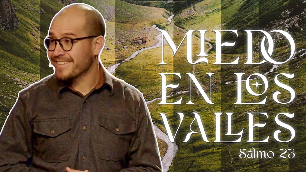 Aprendiendo a pasar por los valles oscuros | Coram Deo