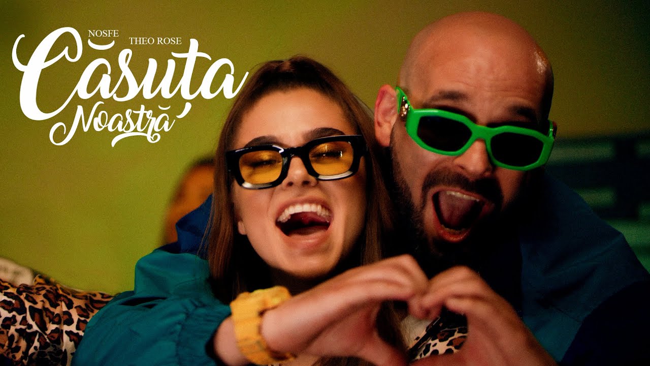 NOSFE x @TheoRose - Căsuța Noastră (Official Video)