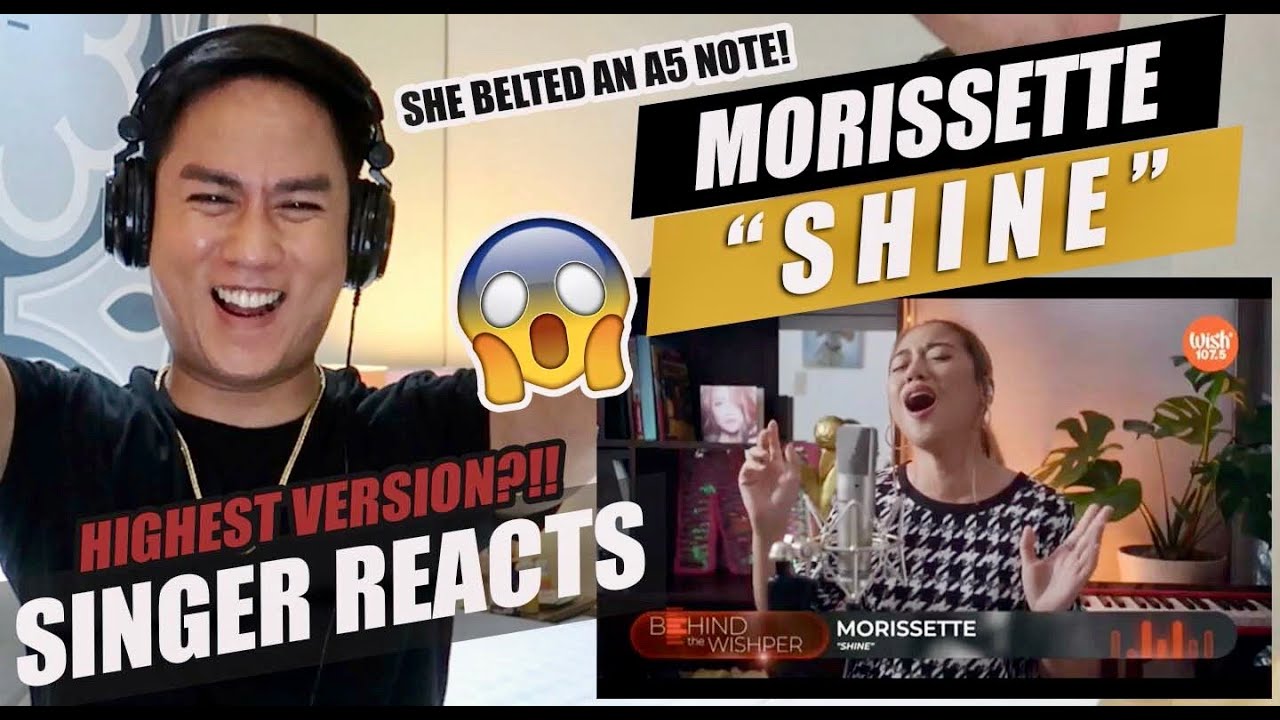 Morissette Amon - Shine [HIGHEST VERSION] | SINGER REACTION