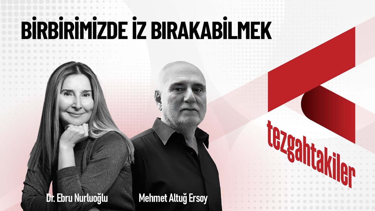 BİRBİRİMİZDE İZ BIRAKABİLMEK 22 #mehmetaltugersoy #ebrunurluoğlu #tezgahtakiler #aşk #ilişki