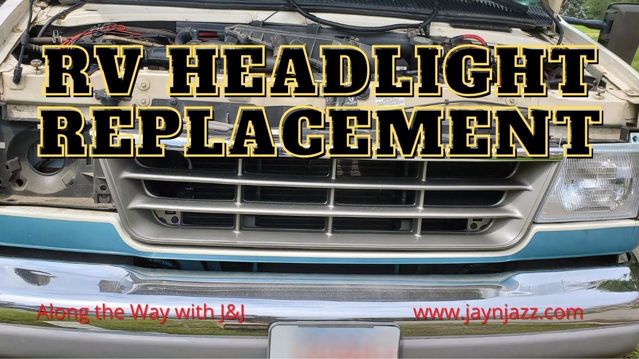 RV Headlight Replacement - E350 Headlight Replacement - Class C RV