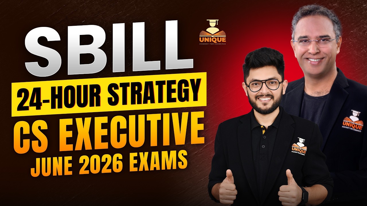 CS Executive June 2026 SBIL Last Day Study Plan  | 24-Hour Revision Strategy to Maximize Marks