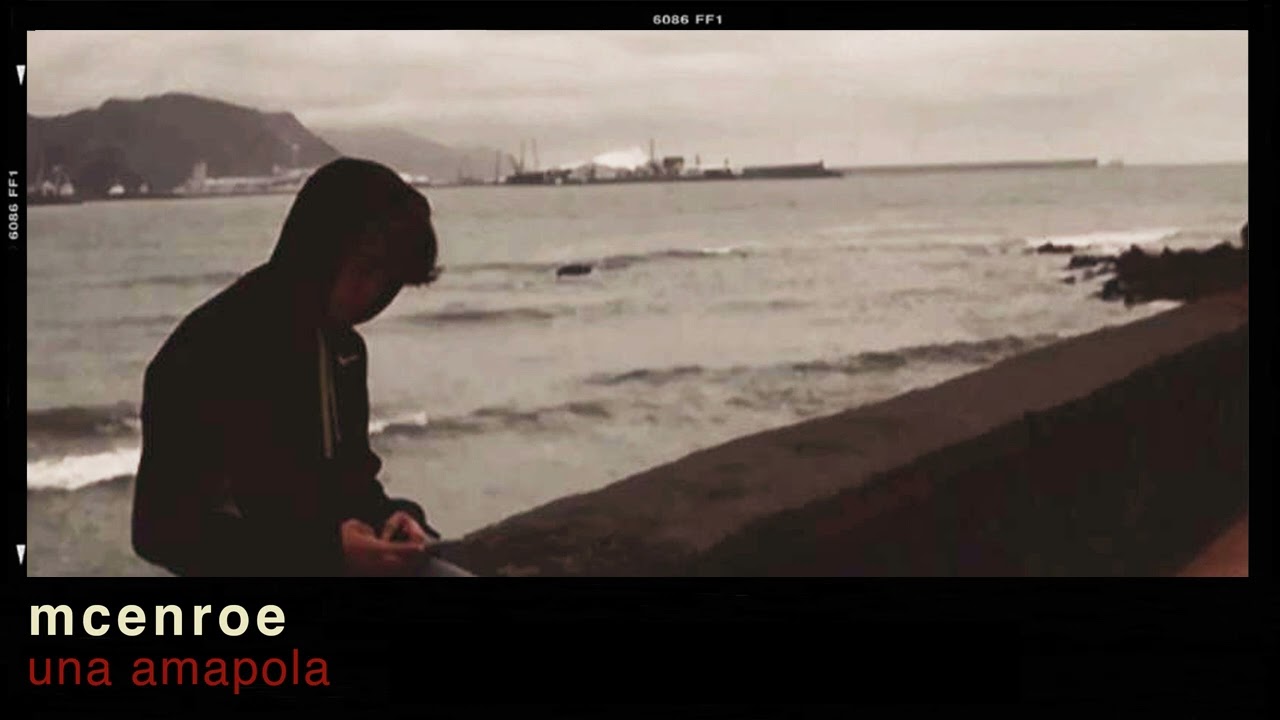 McEnroe - Una amapola (lyric video)