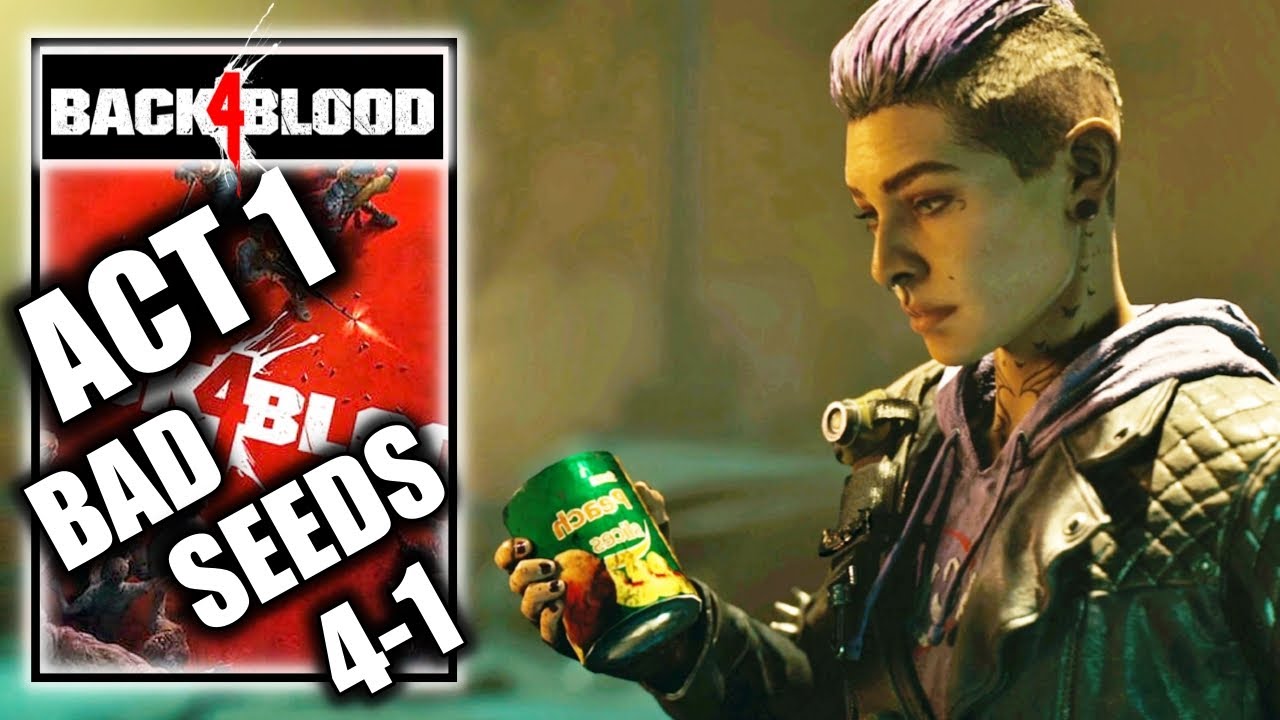 Back 4 Blood &ndash; Act 1: Bad Seeds - Chapter 4-1