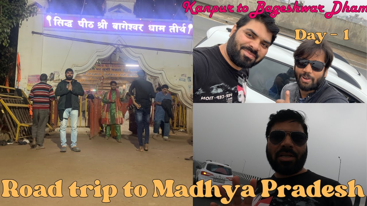 Kanpur to Bageshwar Dham | Road Trip to Madhya Pradesh | Day-1 #bageshwardhamsarkar #bageshwardham