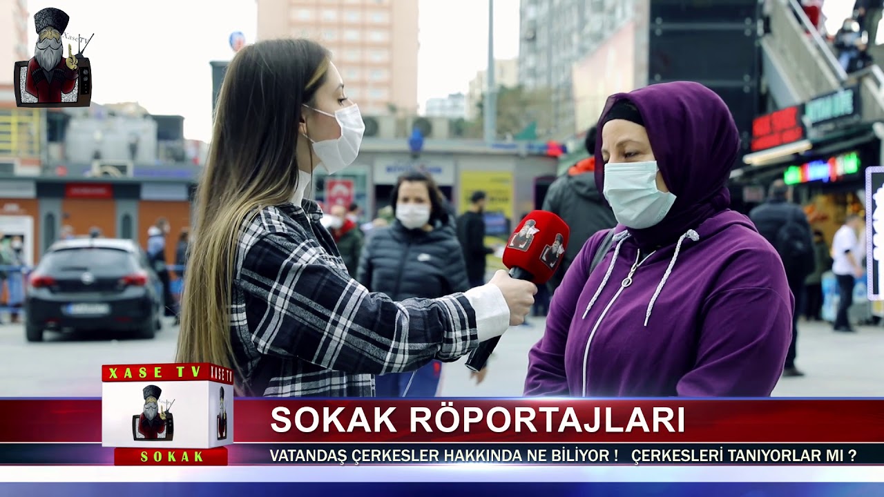 Xase TV Sokak Röportajları |  Çerkes Deyince Aklınıza Ne Geliyor? | 2. Bölüm