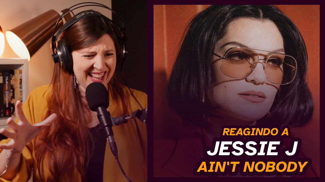 Reagindo a Jessie J - Ain't Nobody |  Mari na Plateia S2E40